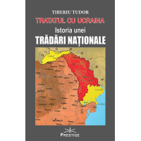 Tratatul cu Ucraina - Istoria unei Trădări Naționale