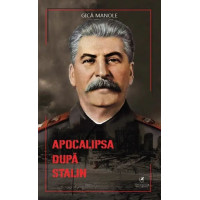 Apocalipsa după Stalin