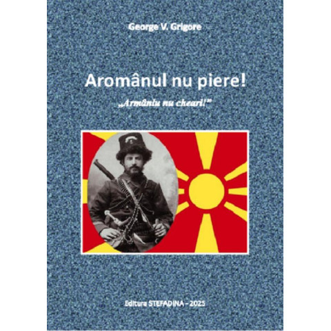 Aromânul nu piere!
