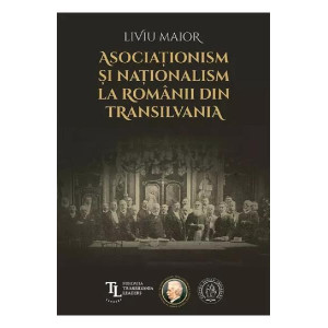 Asociaționism și naționalism la românii din Transilvania
