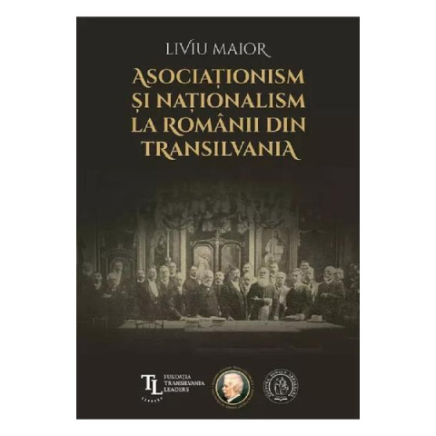 Asociaționism și naționalism la românii din Transilvania