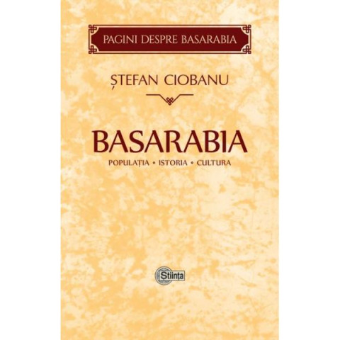 Basarabia: Populația. Istoria. Cultură