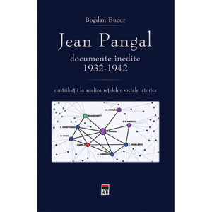 Jean Pangal. Documente inedite 1932-1942