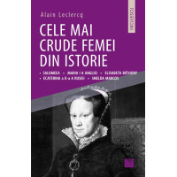 Cele mai crude femei din istorie