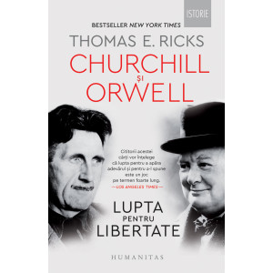 Churchill și Orwell. Lupta pentru libertate