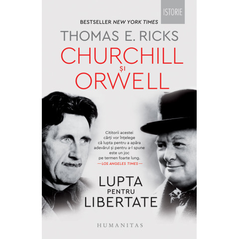 Churchill și Orwell. Lupta pentru libertate