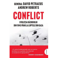 Conflict. Evoluția războiului din 1945 până la luptele din Gaza Conflict. Evoluția războiului din 1945 până la luptele din Gaza