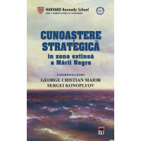 Cunoaștere strategică în zona extinsă a Mării Negre