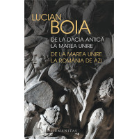 De la Dacia antică la Marea Unire, de la Marea Unire la România de azi