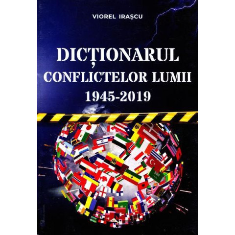 Dicționarul conflictelor lumii 1945-2019
