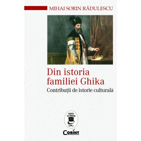 Din istoria familiei Ghika