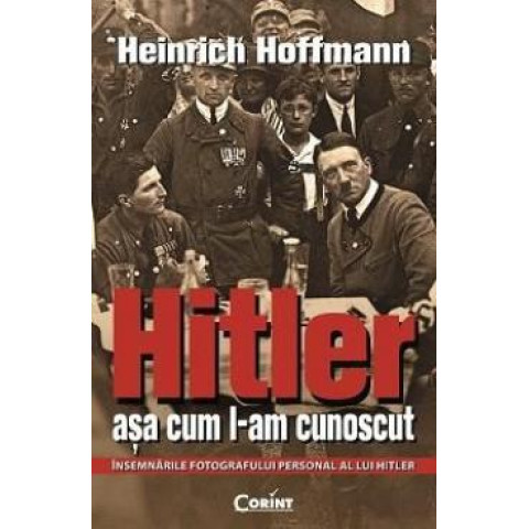 Hitler așa cum l-am cunoscut