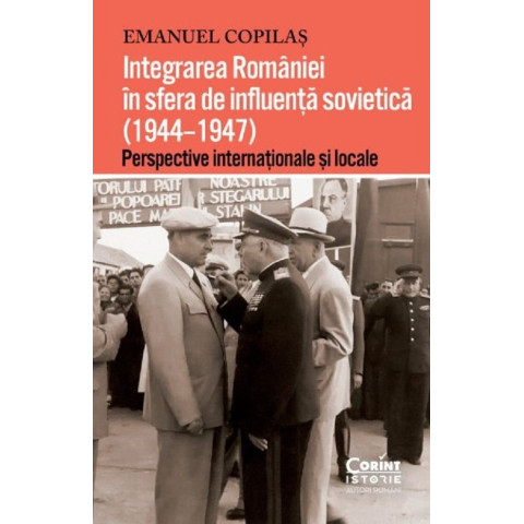 Integrarea României în sfera de influență sovietică (1944-1947)