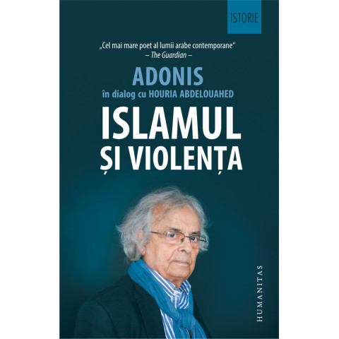 Islamul si violenţa. Adonis în dialog cu Houria Abdelouahed