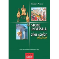 Istorie universală. Atlas școlar ilustrat 2015