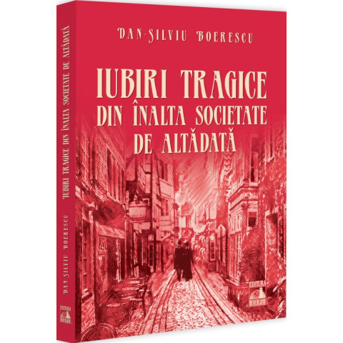 Iubiri tragice din înalta societate de altădată