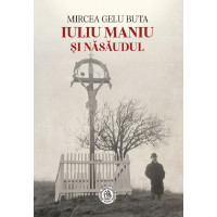 Iuliu Maniu și Năsăudul Iuliu Maniu și Năsăudul