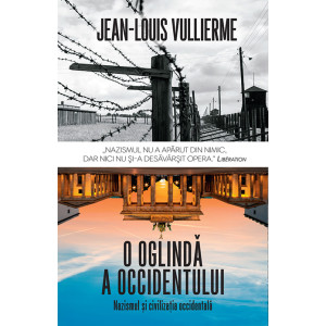 O oglindă a occidentului: nazismul și civilizația occidentală