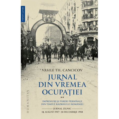 Vasile Th. Cancicov, Jurnal din vremea ocupației (vol. II)