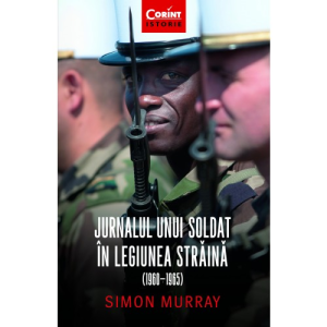 Jurnalul unui soldat în Legiunea Străină (1960-1965)