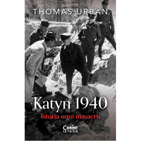 Katyn 1940. Istoria unui masacru