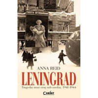 Leningrad. Tragedia unui oras sub asediu, 1941-1944