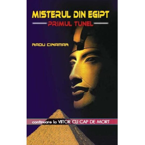 Misterul din Egipt: Primul Tunel