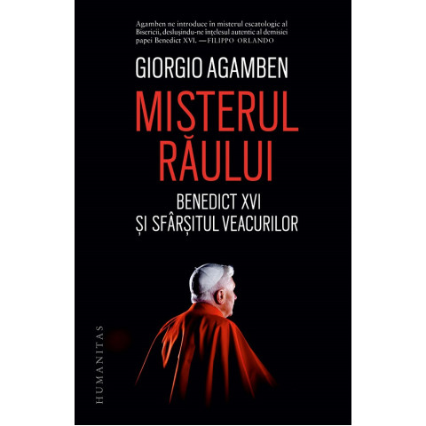 Misterul răului. Benedict XVI și sfârșitul veacurilor