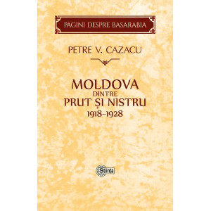 Moldova dintre Prut și Nistru. 1918-1928