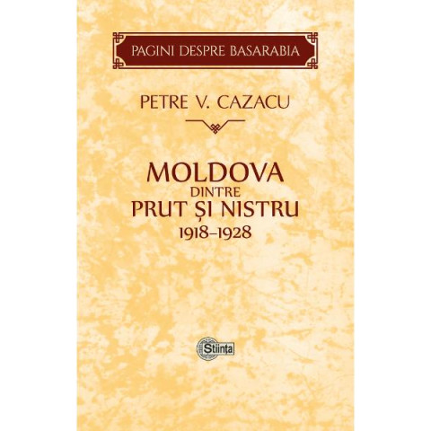 Moldova dintre Prut și Nistru. 1918-1928