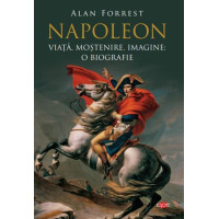 Napoleon. Viață, moștenire, imagine: o biografie. Vol. 95