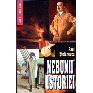 Nebunii istoriei