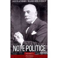 Note politice Vol. 1: 1897-1915