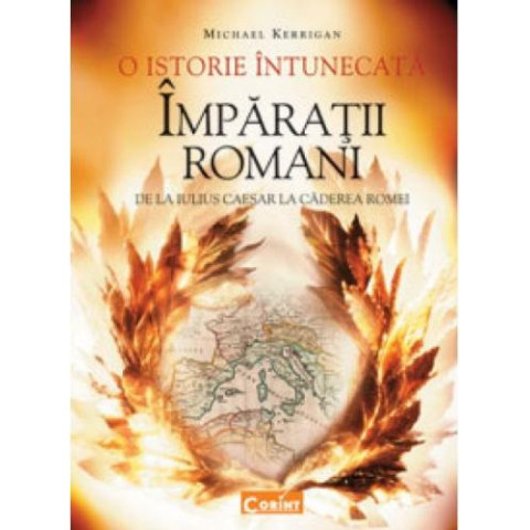 O istorie întunecată. Împărații romani