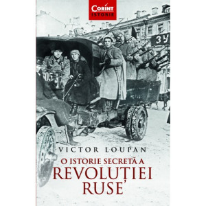 O istorie secretă a Revoluției Ruse