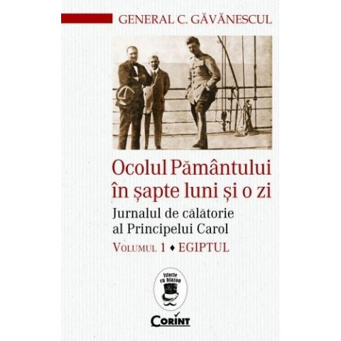 Ocolul Pământului în șapte luni și o zi, Volumul 1 - Egiptul