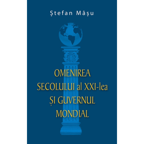 Omenirea secolului al XXI-lea și guvernul mondial