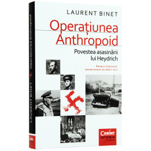 Operațiunea Anthropoid. Povestea asasinarii lui Heydrich