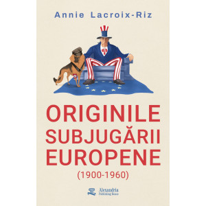 Originile subjugării europene (1900 - 1960)