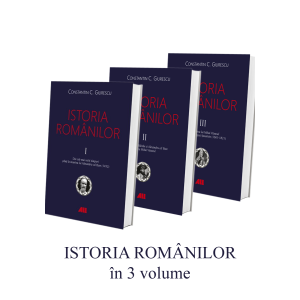 Istoria românilor (vol. I-III)