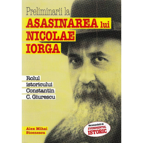 Preliminarii la asasinarea lui Nicolae Iorga