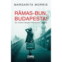 Rămas-bun, Budapesta!