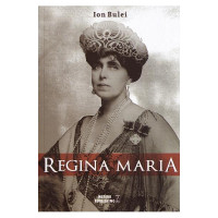 Regina Maria. Puterea amintirii