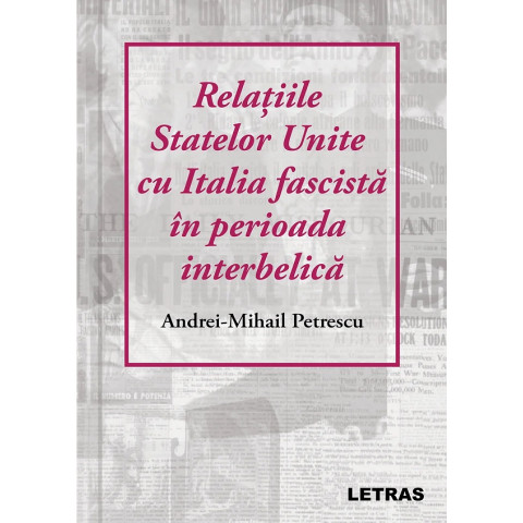 Relațiile Statelor Unite cu Italia fascistă în perioada interbelică