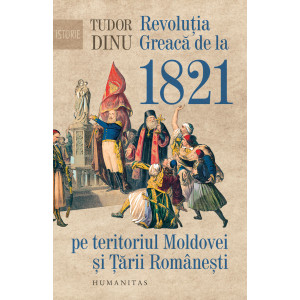 Revoluția Greacă de la 1821 pe teritoriul Moldovei și Țării Românești