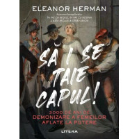 Să i se taie capul! Să i se taie capul!