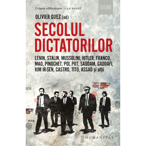 Secolul dictatorilor