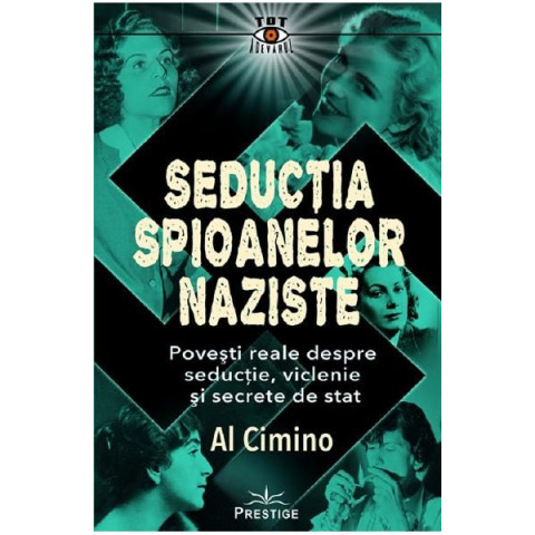 Seducția spioanelor naziste 