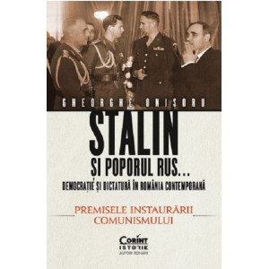 Stalin și poporul rus... Democrație și dictatură în România contemporană 1