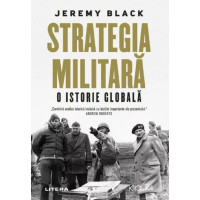 Strategia militară. O istorie globală